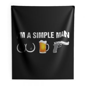 Im A Simple Man Pew NRA Gun Rights Indoor Wall Tapestry