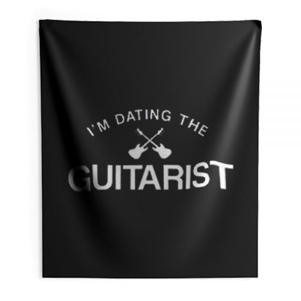 Im Dating The Guitarist Indoor Wall Tapestry
