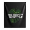 Im Friends With A Monstera Indoor Wall Tapestry