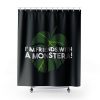 Im Friends With A Monstera Shower Curtains