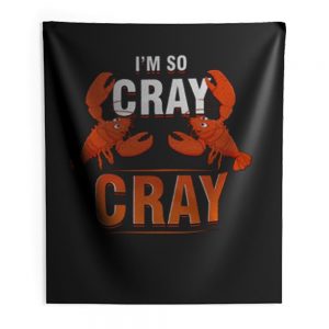 Im So Cray Crayfish Lobster Indoor Wall Tapestry