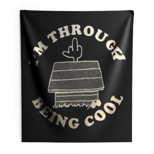 Im Through Being Cool Funny Dog Midle Finger Indoor Wall Tapestry