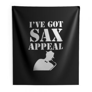 Ive Gotsax Appeal Indoor Wall Tapestry
