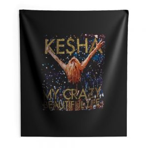 Kesha Beautiful Life Tik Tok Indoor Wall Tapestry