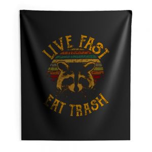 Live Fast Eat Trash Indoor Wall Tapestry