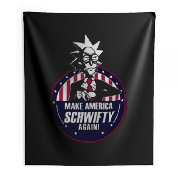 Make America Schwifty Again Indoor Wall Tapestry