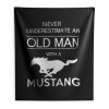 Mens Ford Mustang T shirt Never Underestimate Old Man Indoor Wall Tapestry