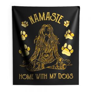 Namaste Home with My Dog Yoga Indoor Wall Tapestry