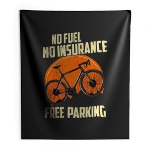 No Fuel Insurance Free Parking Indoor Wall Tapestry
