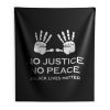 No Justice No Peace Black Lives Matter Hands Up Protesting Indoor Wall Tapestry
