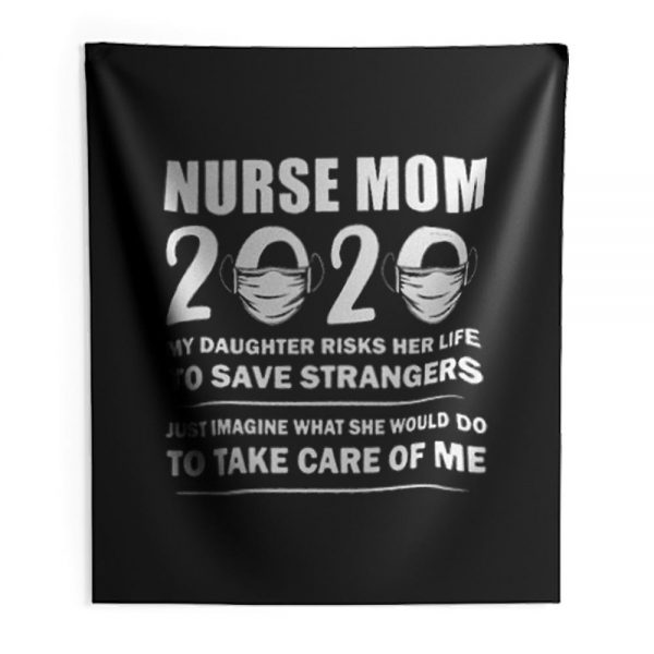 Nurse Mom Quotes Indoor Wall Tapestry