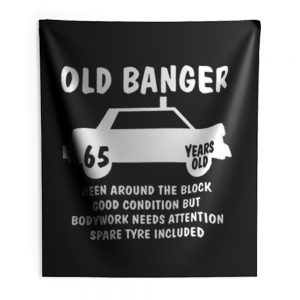 Old Banger Years Old Indoor Wall Tapestry