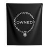 Owned Indoor Wall Tapestry