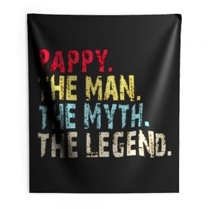 Pappy The Man The Myth The Legend Indoor Wall Tapestry