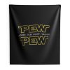 Pew Pew Indoor Wall Tapestry