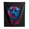 Pit Licking I Will Find You Indoor Wall Tapestry