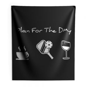 Plan For The Day Coffee Pickleball Beer Indoor Wall Tapestry