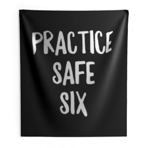 Practice Safe Six Indoor Wall Tapestry