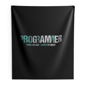 Programming Decipher Program Computer Technician Encoder Gift Programmer Coder By Day Gamer By Night Indoor Wall Tapestry