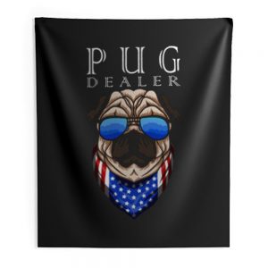 Pug Dealer Funny Cute Pug Lovers Men Women Indoor Wall Tapestry