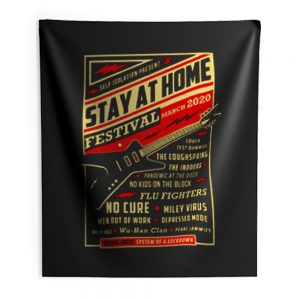 Quarantine Social Distancing Stay Home Festival 2020 Indoor Wall Tapestry