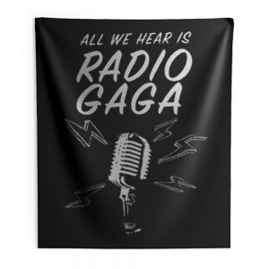 Radio gaga Queens band Indoor Wall Tapestry