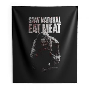 STAY NATURAL EAT MEAT Indoor Wall Tapestry