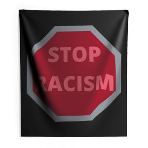 STOP RACISM Awareness Indoor Wall Tapestry