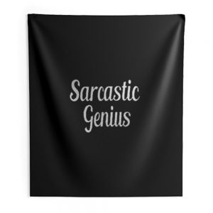 Sarcastic genius Indoor Wall Tapestry