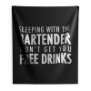 Sleeping With The Bartender Indoor Wall Tapestry