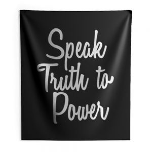 Speak Truth To Power Indoor Wall Tapestry