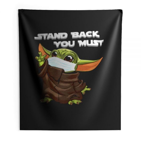 Stand Back You Must Indoor Wall Tapestry