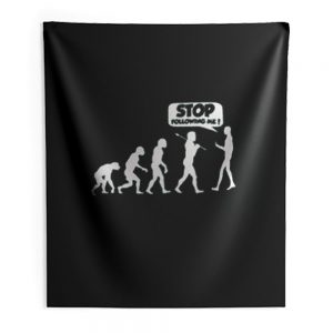 Stop Following Me Evolution Indoor Wall Tapestry