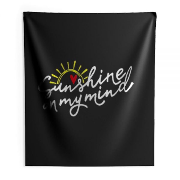 Sunshine On My Mind Indoor Wall Tapestry