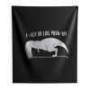 T Rex No Like Push Ups Indoor Wall Tapestry