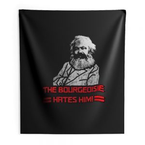 The Bourgeoisie Hates Him Indoor Wall Tapestry