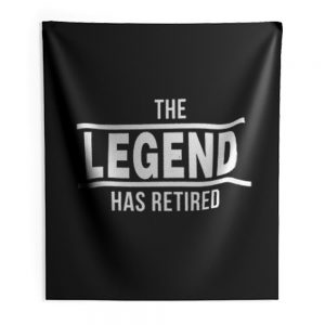 The Legend Has Retired Indoor Wall Tapestry