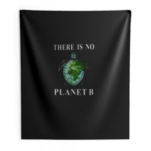 There Is No Planet B Turtle Indoor Wall Tapestry