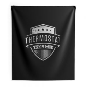 Thermosthat Police Indoor Wall Tapestry