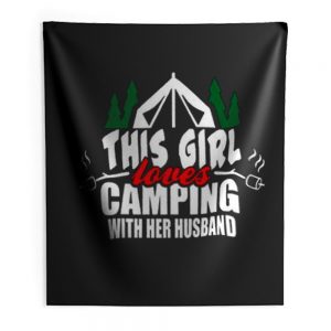 This Girl Loves Camping With His Wife Indoor Wall Tapestry