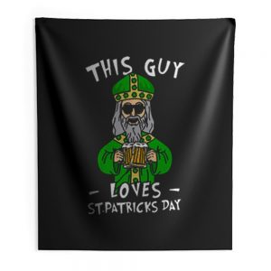 This Guy Loves St Patricks Day Indoor Wall Tapestry