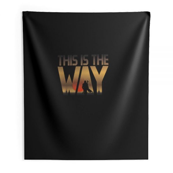 This Is The Way Indoor Wall Tapestry