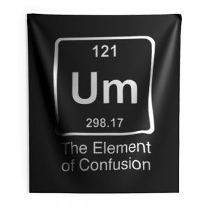 Um The Element Of Confusion Indoor Wall Tapestry