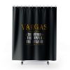 VARGAS The Woman The Myth The Legend Thing Shirts Ladies Shower Curtains