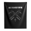 Veteran Only Evil Need Fear Me Indoor Wall Tapestry