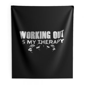 WORKING OUT IS MY THERAPY Indoor Wall Tapestry