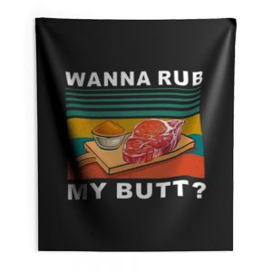 Wanna Rub My Butt Vintage Indoor Wall Tapestry