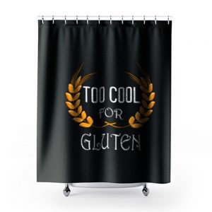 Wheat Food Diet Grain Funny Too Cool For Gluten Free Shower Curtains