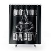 Whos Your Daddy Shower Curtains