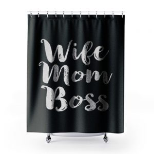 Wife Mom Bos Shower Curtains